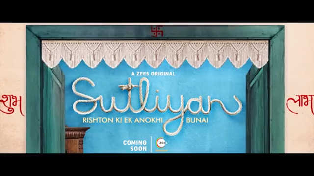 ZEE5 Announces Sutliyan: ‘A story of home coming’ series